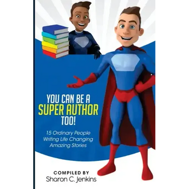 You Can Be A Super Author Too!