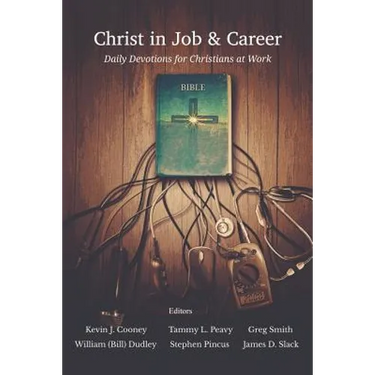 Christ in Job and Career: Daily Devotions for Christians at Work