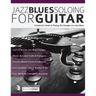 Jazz Blues Soloing for Guitar