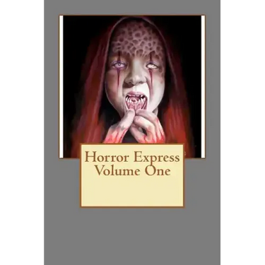 Horror Express Volume One