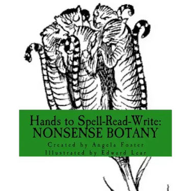Hands to Spell-Read-Write: Nonsense Botany