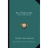 All Our Lives: Alice Duer Miller