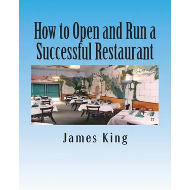 How to Open and Run a Successful Restaurant
