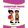 Elementary French for Primary Schools: Basic 2