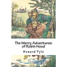 The Merry Adventures of Robin Hood