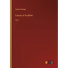 Echoes of the Bible: Vol. I