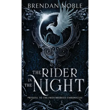 The Rider in the Night: Prequel to The Frostmarked Chronicles