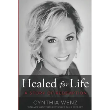 Healed for Life: A Story of Redemption