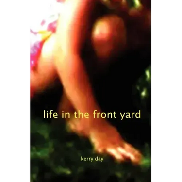 Life in the Front Yard