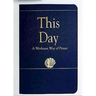 This Day (Regular Edition): A Wesleyan Way of Prayer