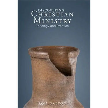 Discovering Christian Ministry: Theology and Practice