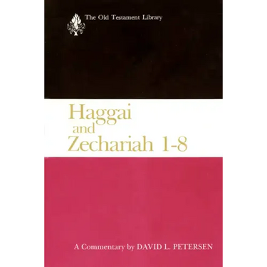 Haggai and Zechariah 1-8: A Commentary