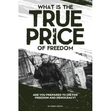 What is the True Price of Freedom
