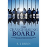The Change-Making Board: Consequential Governance for Public & Nonprofit Organizations