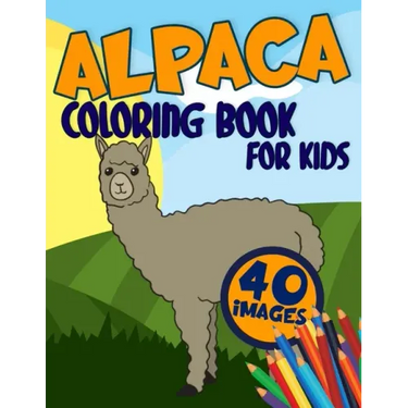 Alpaca Coloring Book for Kids: Activity, Relaxing, Funny and Easy Colouring Pages Inspired Scenes Life Learning who loves LLamas for Girls and Boys A
