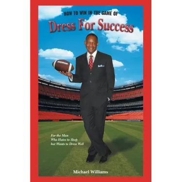 How To Win In The Game Of Dress For Success