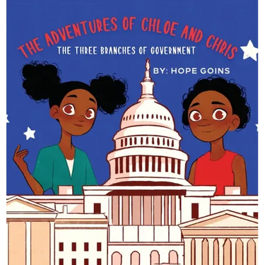 The Adventures of Chloe and Chris: The Three Branches of Government