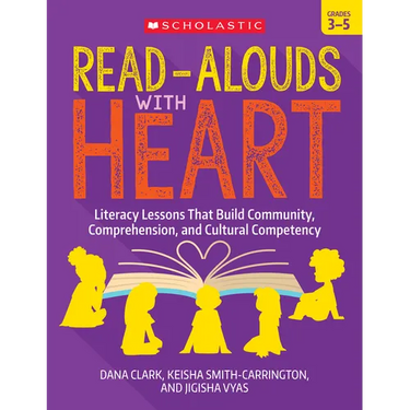 Read-Alouds with Heart: Grades 3-5