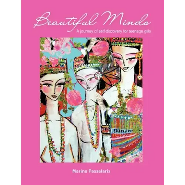 Beautiful Minds: A Journey of Self-Discovery for Teenage Girls