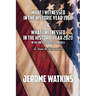 What I Witnessed in the Historic Year 1968 and What I Witnessed in the Historic Year 2020 in the United States of America: A Year to Remember