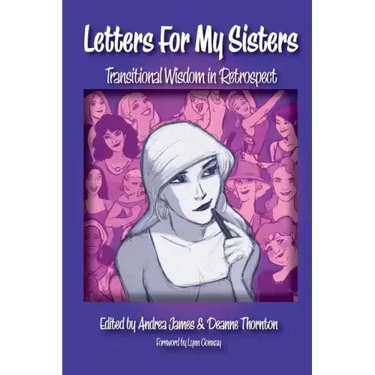 Letters for My Sisters: Transitional Wisdom in Retrospect