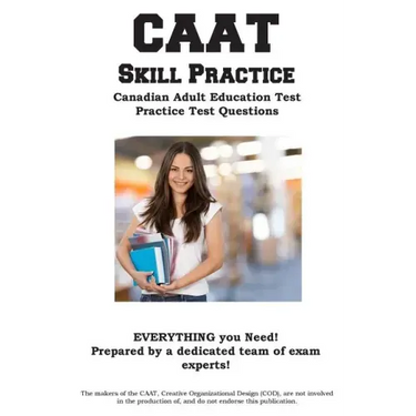 CAAT Skill Practice: Canadian Adult Education Test Practice Test Questions