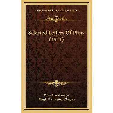 Selected Letters Of Pliny (1911)