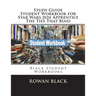 Study Guide Student Workbook for Star Wars Jedi Apprentice The Ties That Bind: Black Student Workbooks