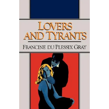 Lovers and Tyrants