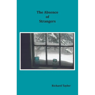 The Absence of Strangers