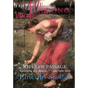 The Learning Project: Rites of Passage