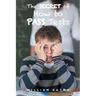 The Secret of How to Pass Tests