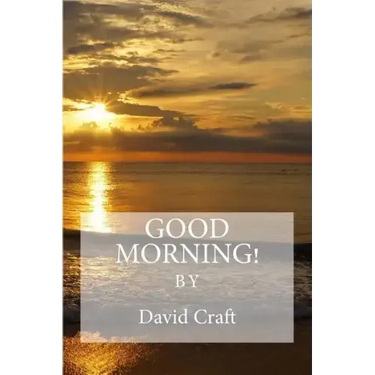 Good Morning!