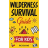 Wilderness Survival Guide for Kids