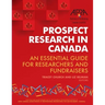 Prospect Research in Canada: An essential guide for researchers and fundraisers