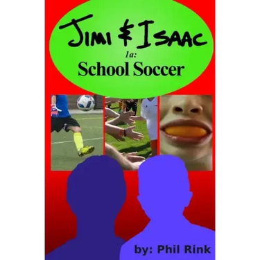 Jimi & Isaac 1a: School Soccer