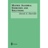 Matrix Algebra: Exercises and Solutions