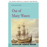 Out of Many Waters