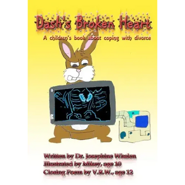 Dash's Broken Heart: A children's book about coping with divorce
