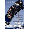 Take a Quality Ride: The Realities of Implementing a Quality Management System
