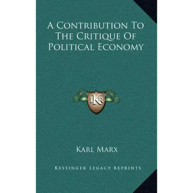 A Contribution to the Critique of Political Economy