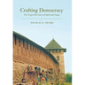 Crafting Democracy: How Novgorod Has Coped with Rapid Social Change