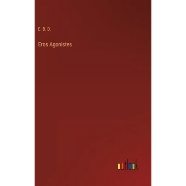 Eros Agonistes
