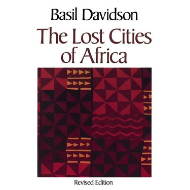 The Lost Cities of Africa