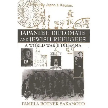 Japanese Diplomats and Jewish Refugees: A World War II Dilemma