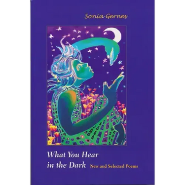 What You Hear in the Dark: New and Selected Poems