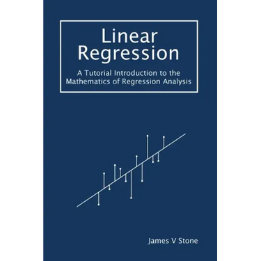 Linear Regression: A Tutorial Introduction to the Mathematics of Regression Analysis