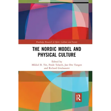The Nordic Model and Physical Culture