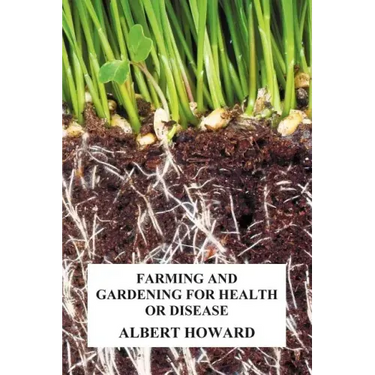 Farming and Gardening for Health or Disease