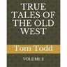 True Tales of the Old West
